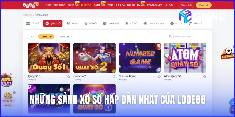 Những sảnh xổ số hấp dẫn nhất của Lode88